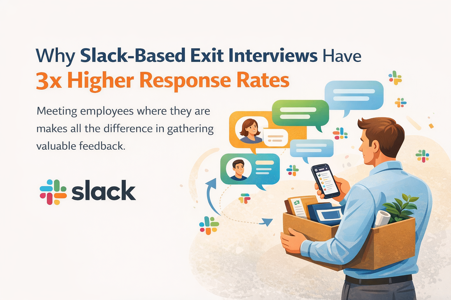 Why Slack-Based Exit Interviews Have 3x Higher Response Rates